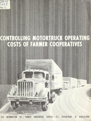 Cover for Controlling motortruck operating costs of farmer cooperatives