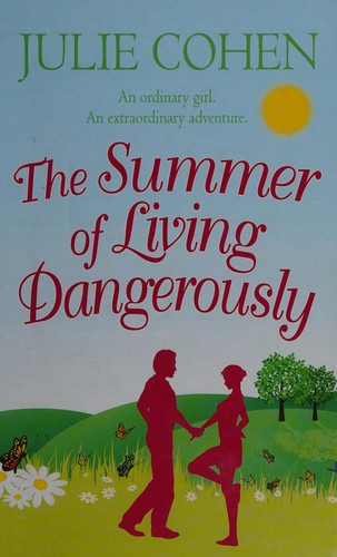 Cover for The summer of living dangerously