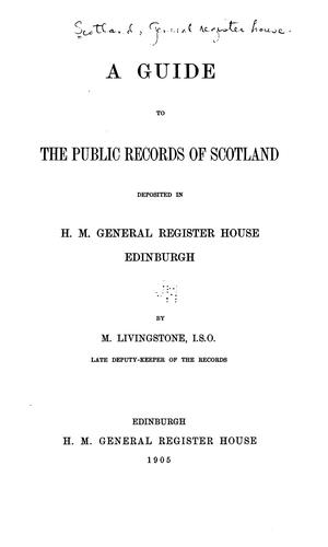 Cover for A guide to the public records of Scotland deposited in H. M. General register house, Edinburgh