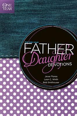 Cover for The One Year Fatherdaughter Devotions