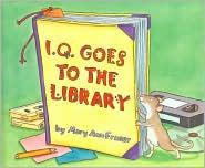 Cover for I.Q. goes to the library