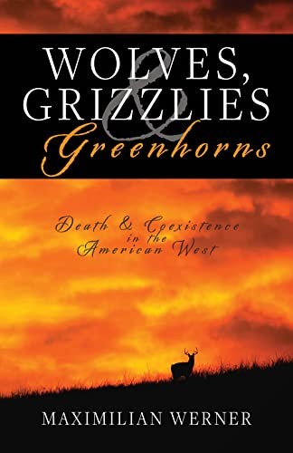 Cover for Wolves, Grizzlies and Greenhorns