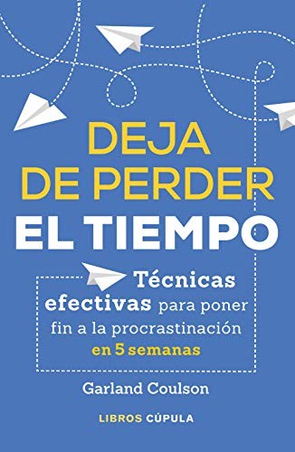 Cover for Deja de perder el tiempo