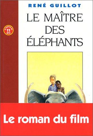Cover for Le maître des éléphants