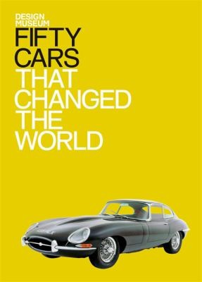 Cover for Fifty Cars That Changed The World