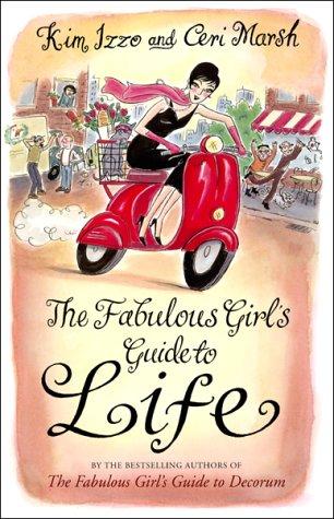 Cover for The Fabulous Girl's Guide to Life