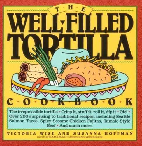 Cover for The well-filled tortilla cookbook