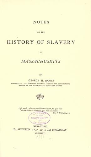 Cover for Notes on the history of slavery in Massachusetts