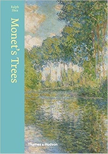 Cover for Monet's Trees: Paintings and Drawings by Claude Monet