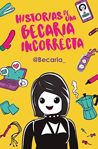 Cover for Historias de una becaria incorrecta