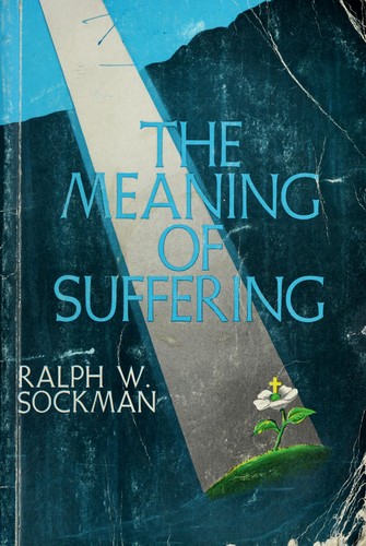 Cover for The meaning of suffering.