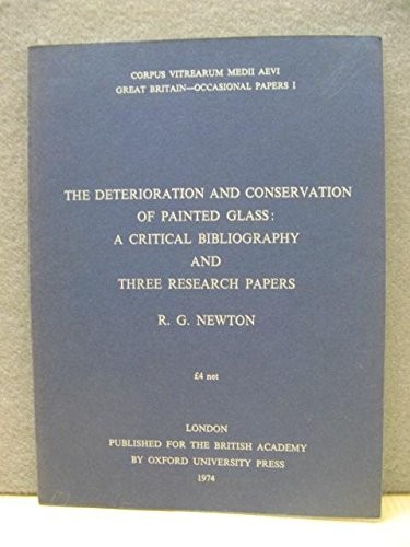 Cover for The deterioration and conservation of painted glass