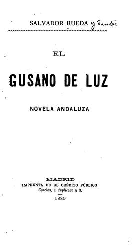 Cover for El gusano de luz: Novela andaluza