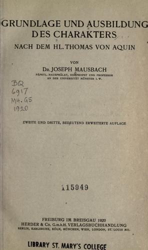 Cover for Grundlage und Ausbildung des Charakters nach dem hl. Thomas von Aquin