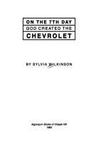 Cover for On the 7th day God created the Chevrolet