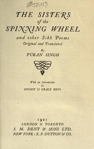 Cover for The sisters of the spinning wheel, and other Sikh poems