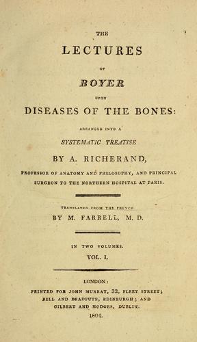 Cover for The lectures of Boyer upon diseases of the bones