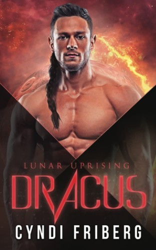 Cover for Lunar Uprising: Dracus By Cyndi Friberg