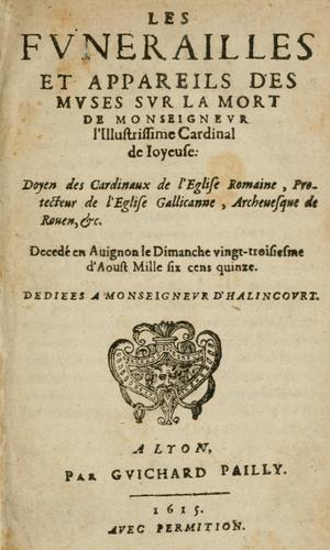 Cover for fvnerailles et appareils des mvses svr la mort de Monseigneur l'illustrissime cardinal de Joyeuse