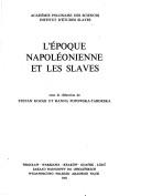 Cover for L' Époque napoléonienne et les Slaves