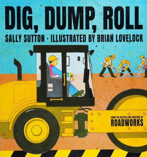 Cover for Dig, Dump, Roll