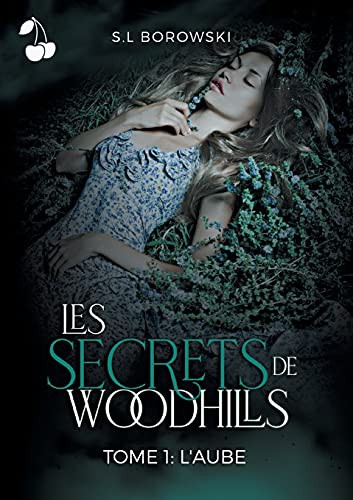 Cover for Les Secrets de Woodhills : Tome 1