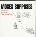 Cover for Moses Supposes
