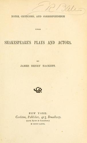 Cover for Notes, criticisms, and correspondence upon Shakespeare's plays and actors