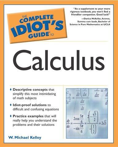 Cover for The Complete Idiot's Guide to Calculus