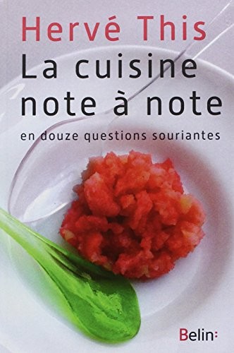 Cover for La cuisine note à note en douze questions souriantes