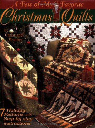 Cover for A few of my favorite Christmas quilts