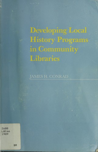 Cover for Developing local history programs in community libraries