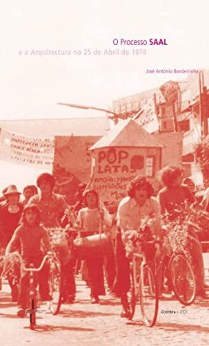 Cover for O Processo SAAL e a no 25 de Abril de 1974