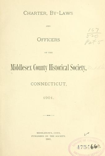 Cover for Charter, by-laws, and officers of the Middlesex county historical society, Connecticut, 1901.