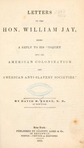 Cover for Letters to the Hon. William Jay, being a reply to his "Inquiry into the American colonization and American anti-slavery societies."