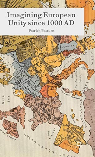 Cover for Imagining European Unity since 1000 AD