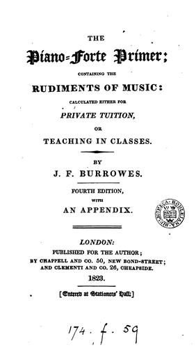 Cover for The piano-forte primer: Containing the Rudiments of Music: Calculated Either for Private Tuition ...