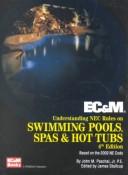 Cover for Ec & M: Understanding NEC Rules on Swimming Pools, Spas and Hot Tubs 