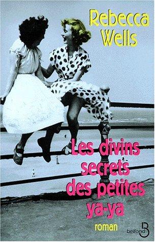 Cover for Les divins secrets des petites Ya-Ya