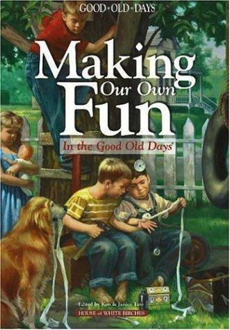 Cover for Making Our Own Fun