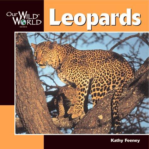 Cover for Leopards (Our Wild World)