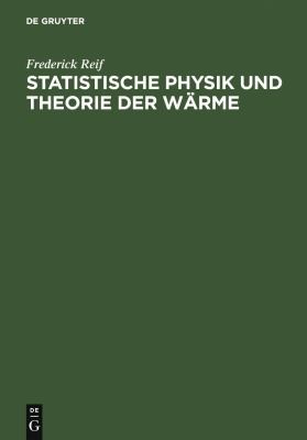 Cover for Statistische Physik und Theorie der Wärme
