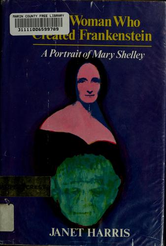 Cover for The woman who created Frankenstein