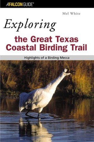 Cover for Exploring the Great Texas Coastal Birding Trail