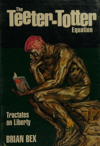 Cover for The Teeter-Totter Equation Tracates on Liberty