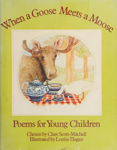 Cover for When a Goose Meets a Moose