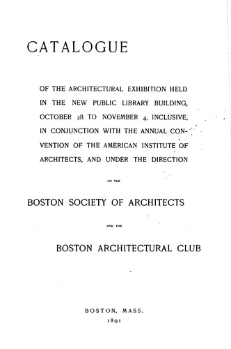 Cover for Catalogue of the Architectural Exhibition Held in the New Public Library Building, Oct. 28 to ...