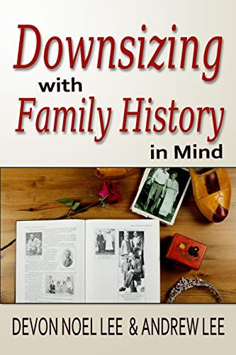 Cover for Downsizing With Family History in Mind