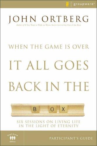 Cover for When the Game Is Over, It All Goes Back in the Box Participant's Guide