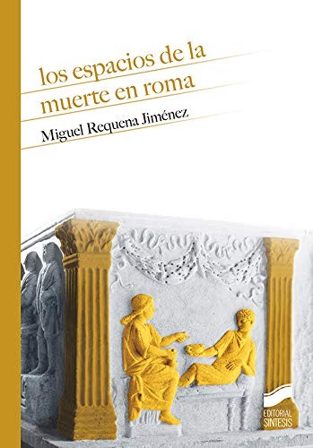 Cover for Los espacios de la muerte en Roma